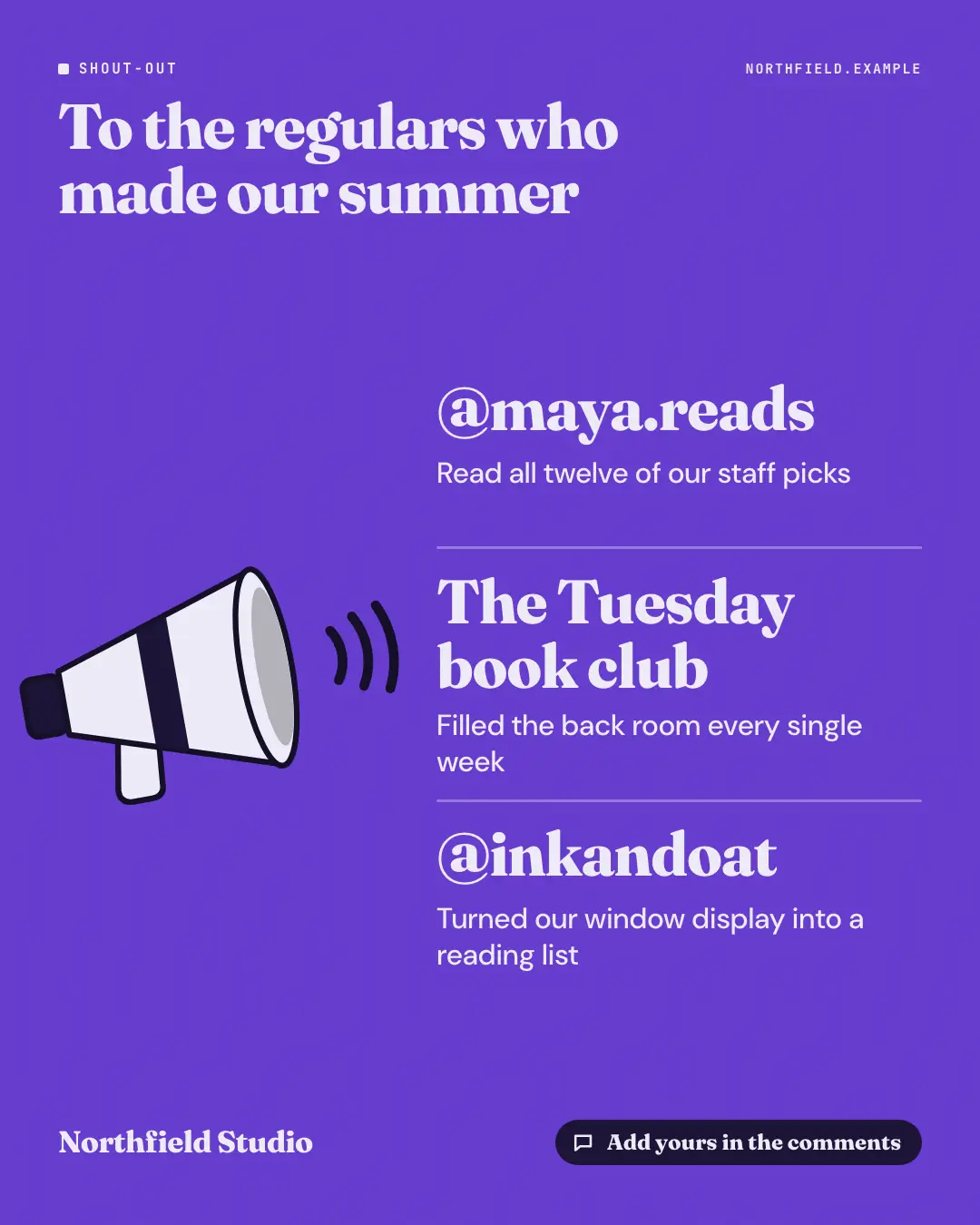 Sample Megaphone shout-out creative (Shout-outs & giveaways template), shown on the fictional brand Northfield Studio