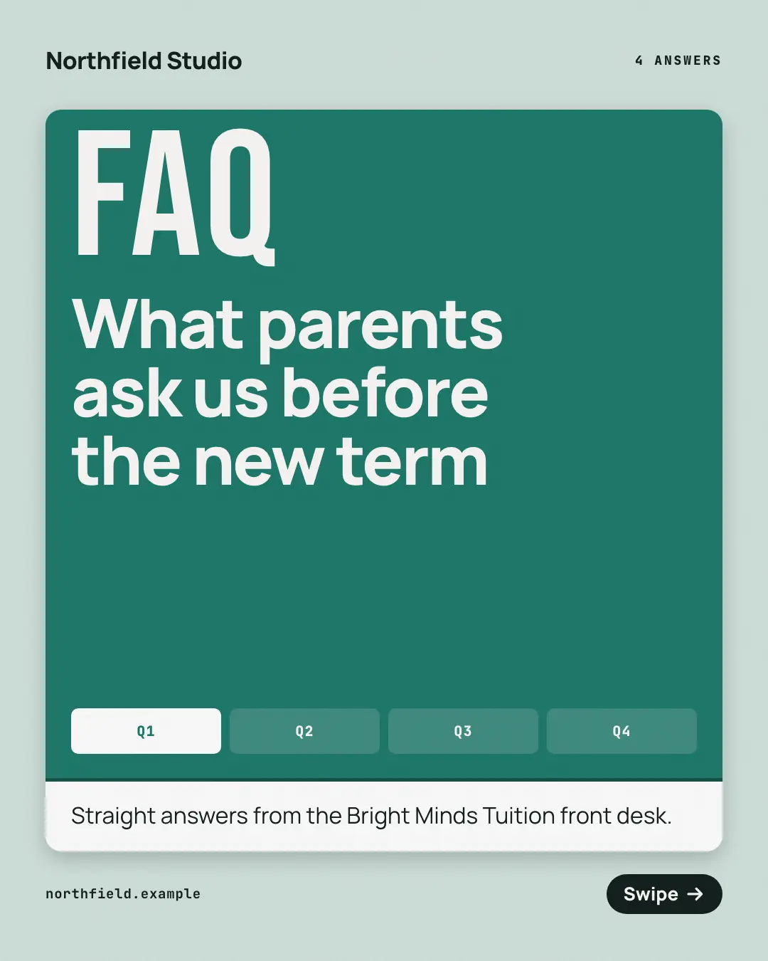 Sample FAQ flip deck creative (Teaching carousels template), shown on the fictional brand Northfield Studio