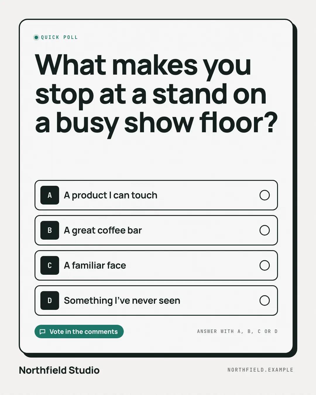 Sample Poll card creative (Engagement template), shown on the fictional brand Northfield Studio