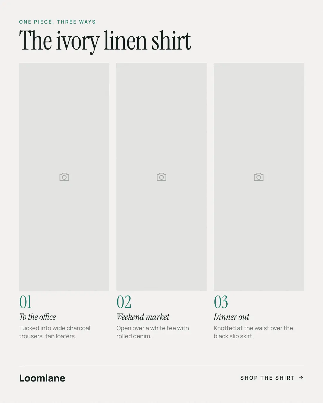 Sample Style it 3 ways creative (Looks & fits template), shown on the fictional brand Loomlane