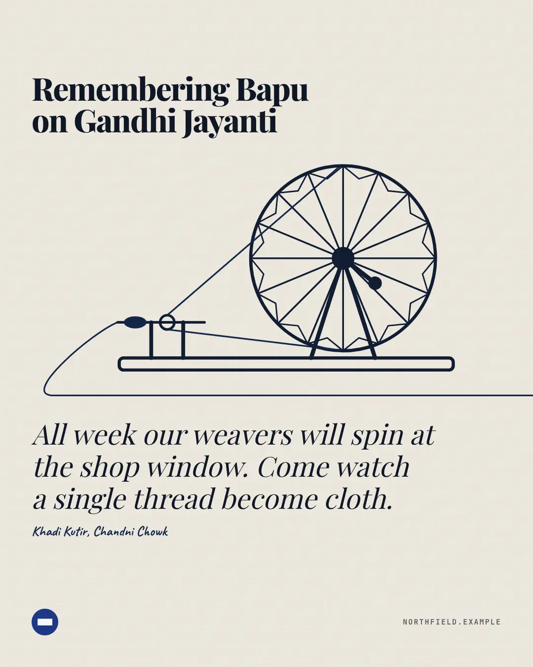 Sample Gandhi Jayanti spinning wheel creative (Festivals & occasions template), shown on the fictional brand Northfield Studio