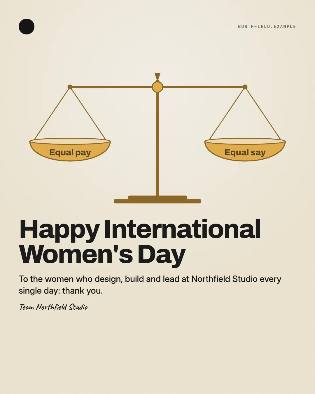 Sample Women's Day equal balance creative (Festivals & occasions template), shown on the fictional brand Northfield Studio