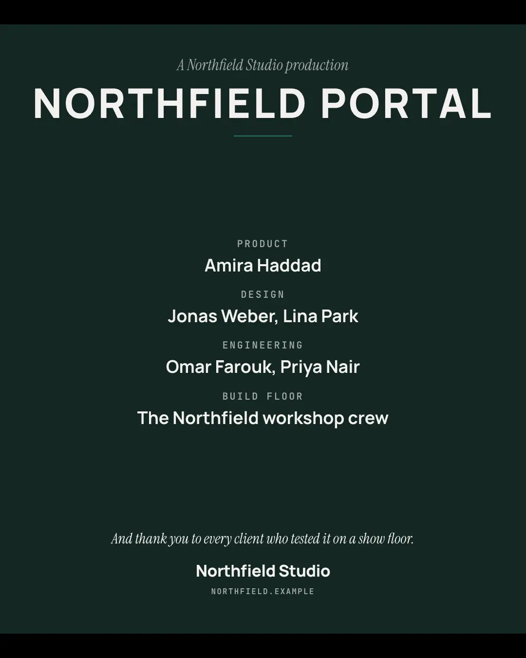 Sample End credits creative (Openings & reveals template), shown on the fictional brand Northfield Studio