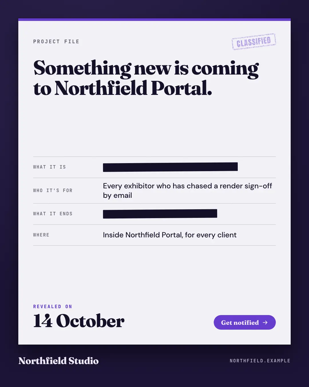 Sample Redacted teaser creative (Openings & reveals template), shown on the fictional brand Northfield Studio