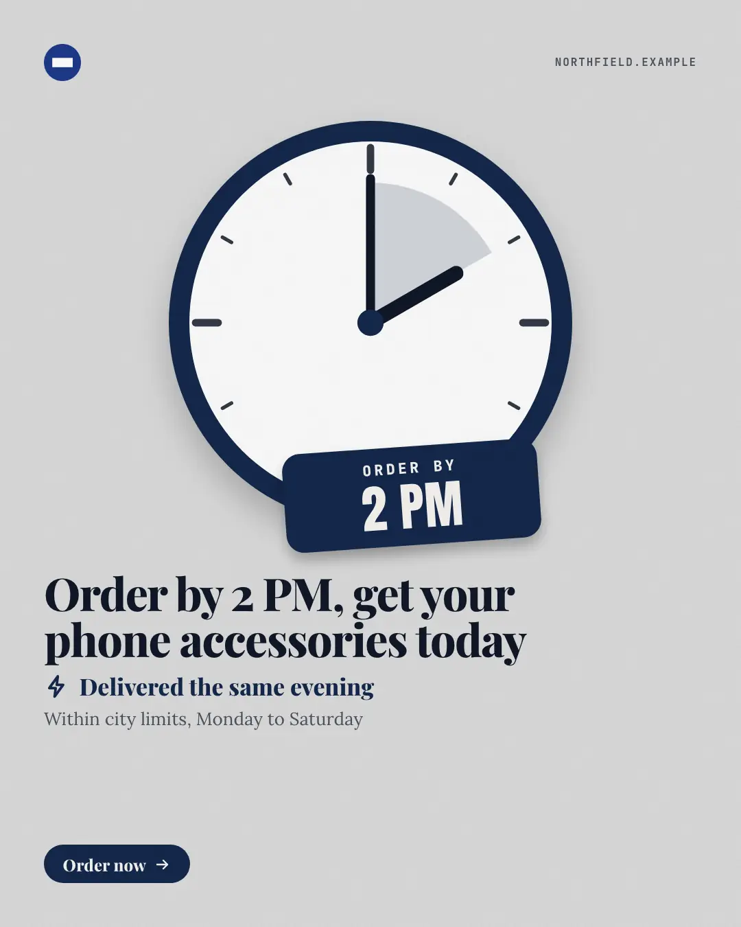 Sample Same-day cutoff clock creative (Shopfront & doorstep template), shown on the fictional brand Northfield Studio