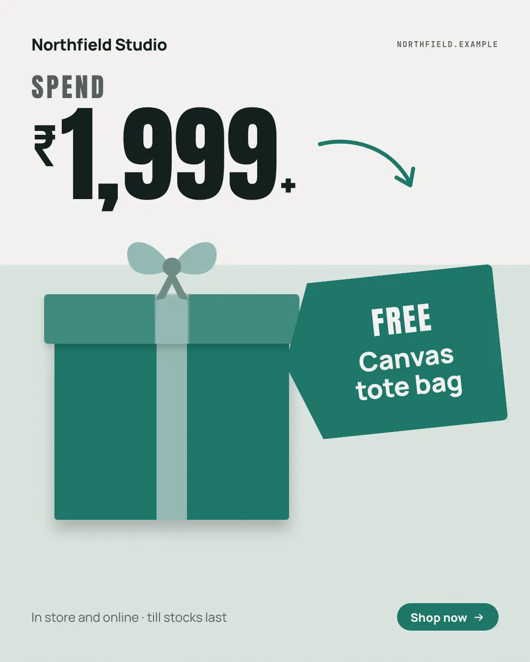 Sample Spend-and-get freebie creative (Offer tags & coupons template), shown on the fictional brand Northfield Studio
