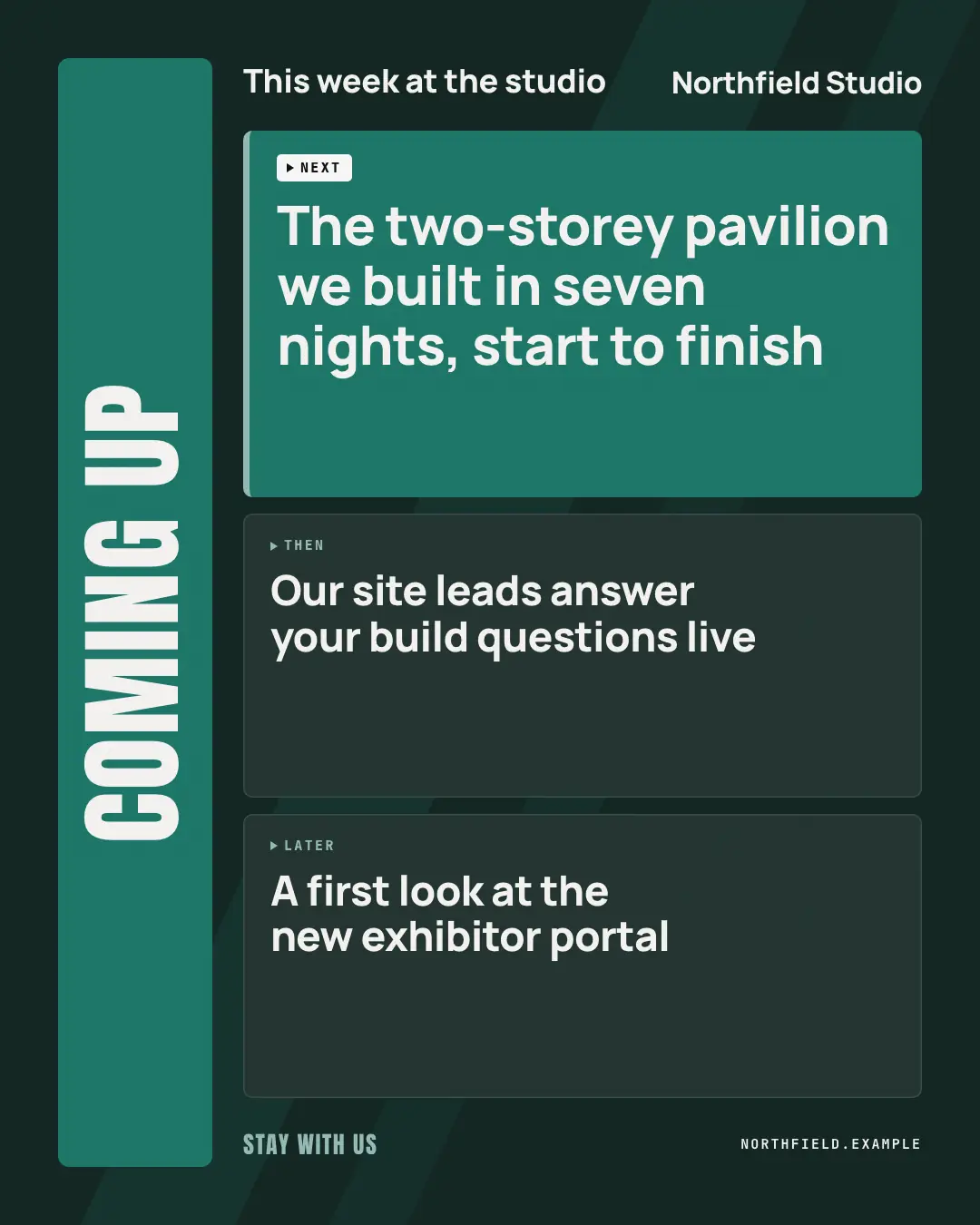 Sample Coming up next creative (TV & broadcast template), shown on the fictional brand Northfield Studio